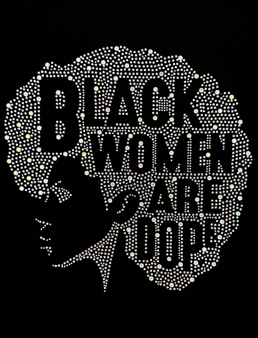 Black Women Are Dope - Clear Transfer Patch